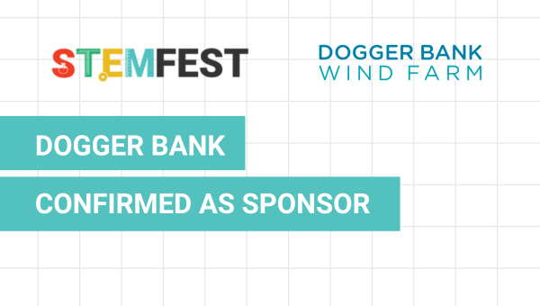 Dogger Bank Wind Farm confirmed as the latest sponsor for STEMFest Sunderland!